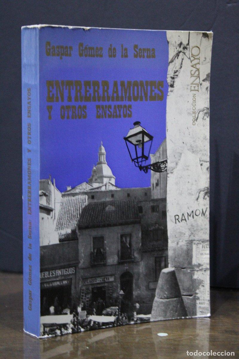 Gebrauchte B&uuml;cher: Entrerramones y otros ensayos - G&oacute;mez De La Serna, Gaspar.