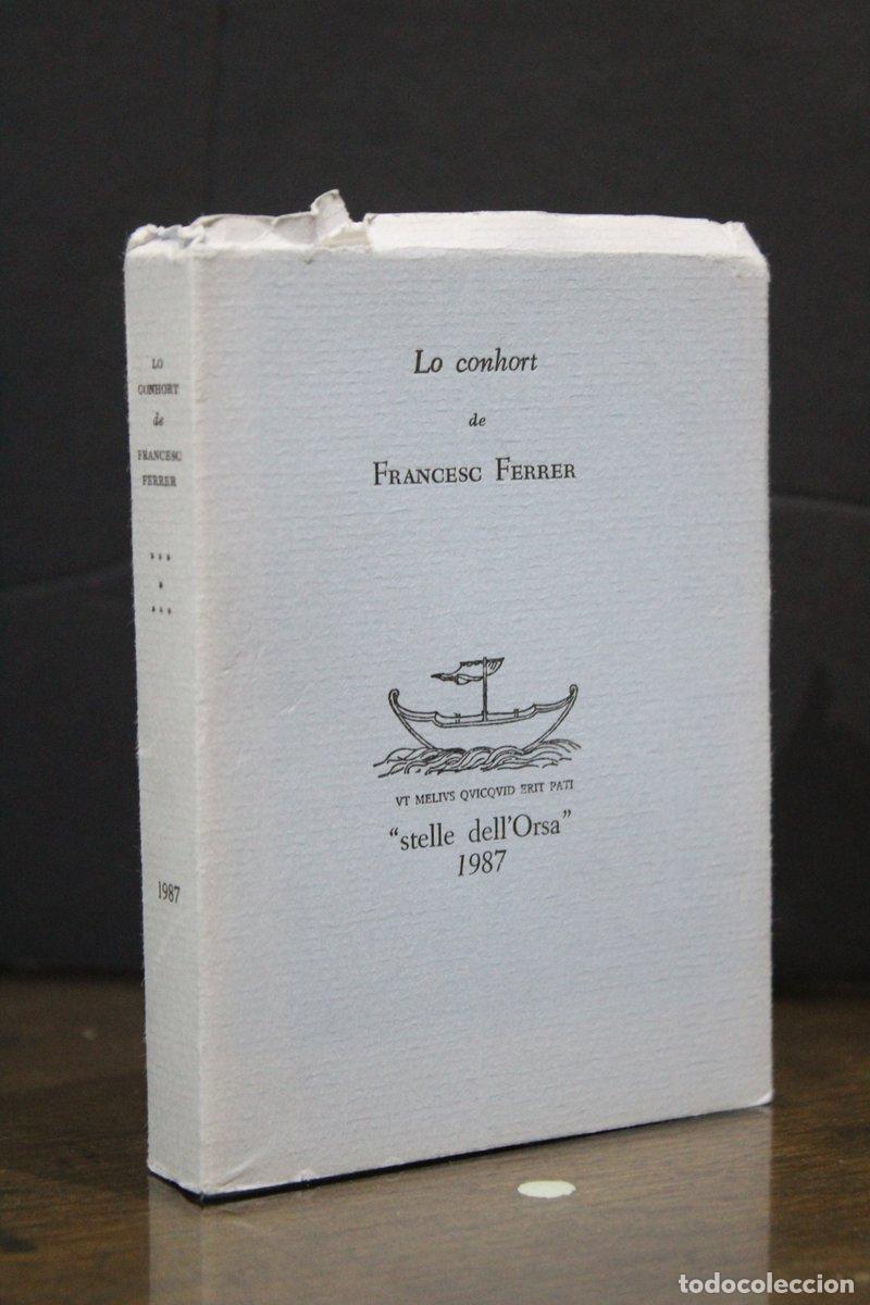 Livres d'occasion: Lo conhort.- Ferrer, Francesc. - Ferrer, Francesc. ; Edici&oacute; I Estudi De Jaume Auferil.