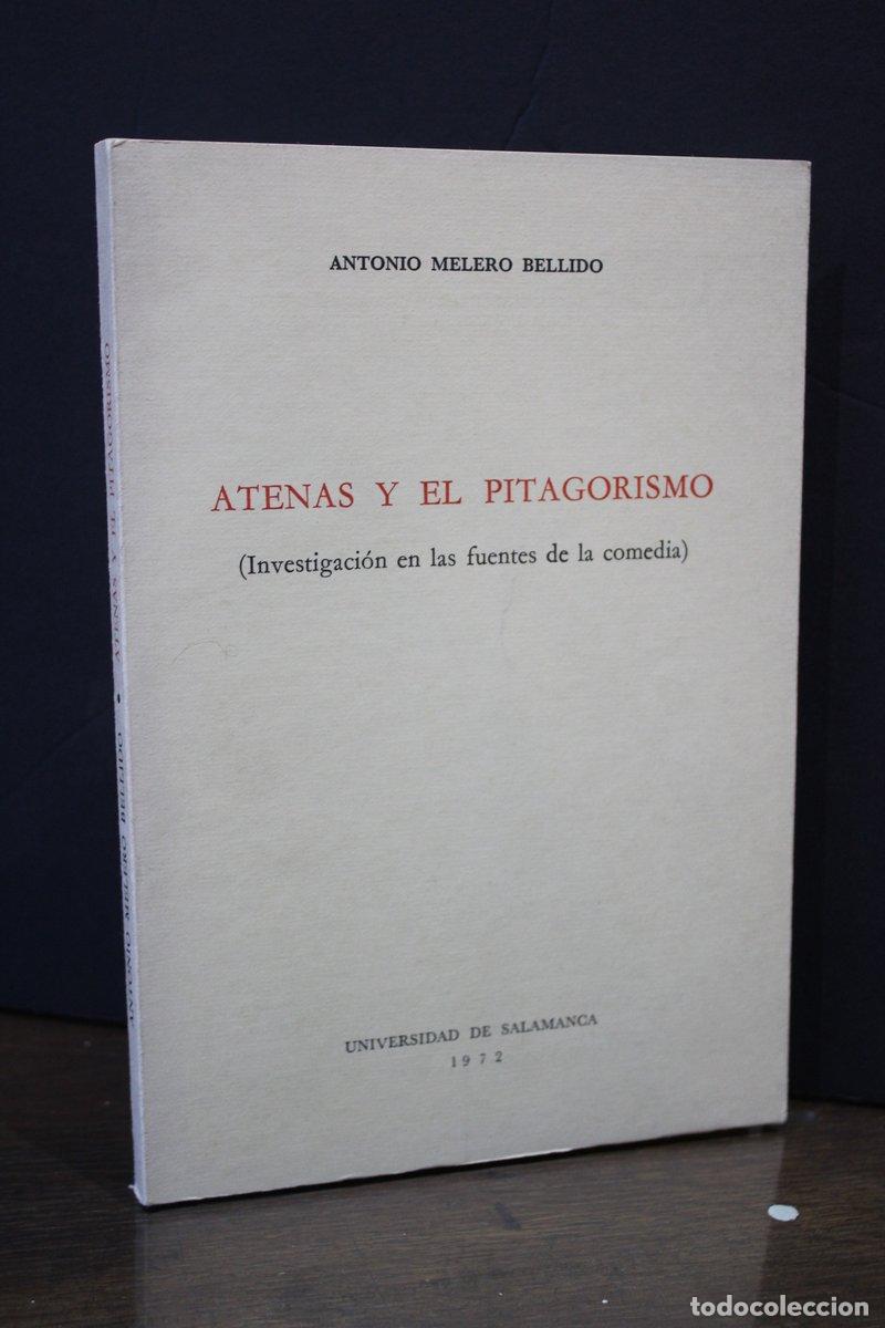 Livres d'occasion: Atenas y el Pitagorismo. (Investigaci&oacute;n de las fuentes de la comedia) - Melero Bellido, Antonio.