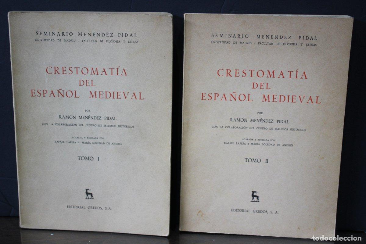 Livres d'occasion: Crestomat&iacute;a del espa&ntilde;ol medieval.- Dos tomos.- Men&eacute;ndez Pidal, Ram&oacute;n. - Men&eacute;ndez Pidal, Ram&oacute;n.; Acab