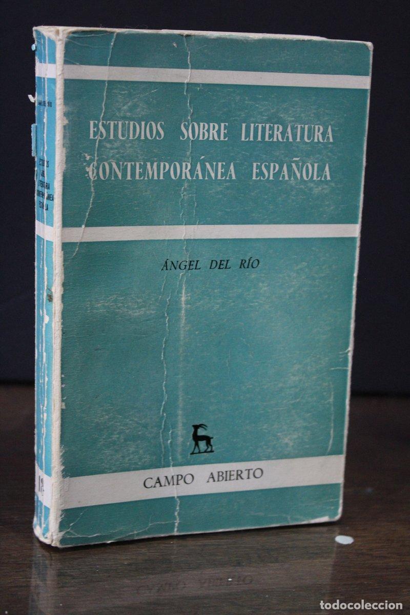 Libri di seconda mano: Estudios sobre literatura contempor&aacute;nea espa&ntilde;ola - R&iacute;o, &aacute;ngel Del.