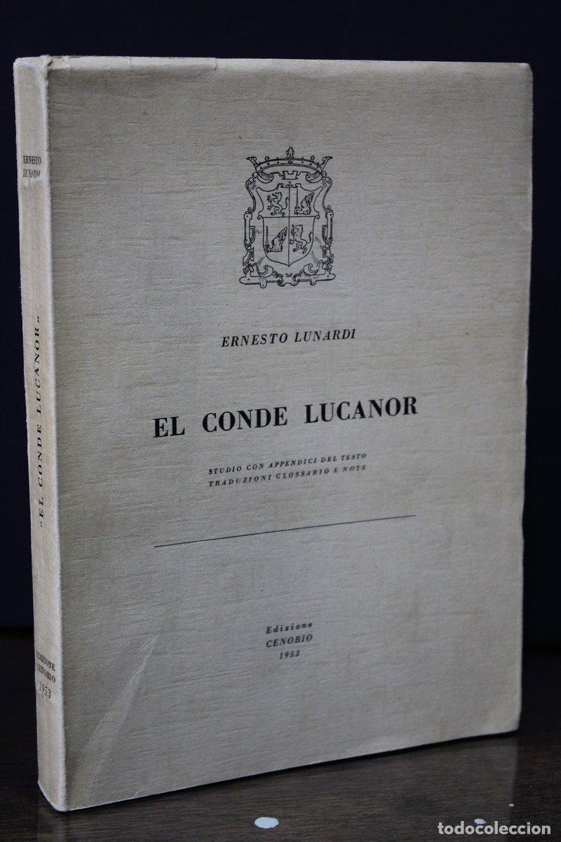 Libri di seconda mano: El Conde Lucanor di Don Juan Manuel.- Lunardi, Ernesto.- Dedicado(?) - Lunardi, Ernesto.