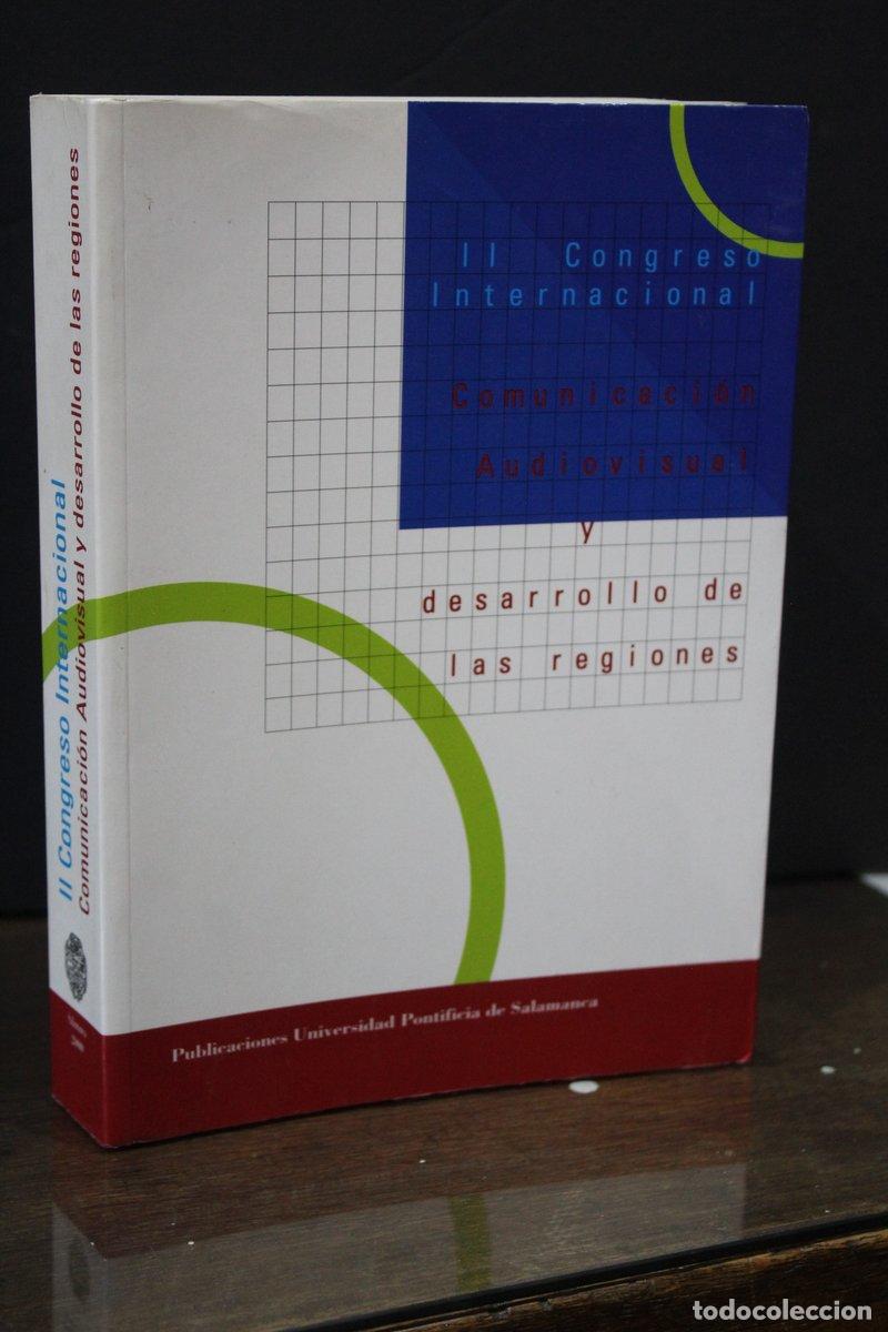 Livres d'occasion: Comunicaci&oacute;n audiovisual y desarrollo de las regiones. Actas del II Congreso Internacional. - Aubach