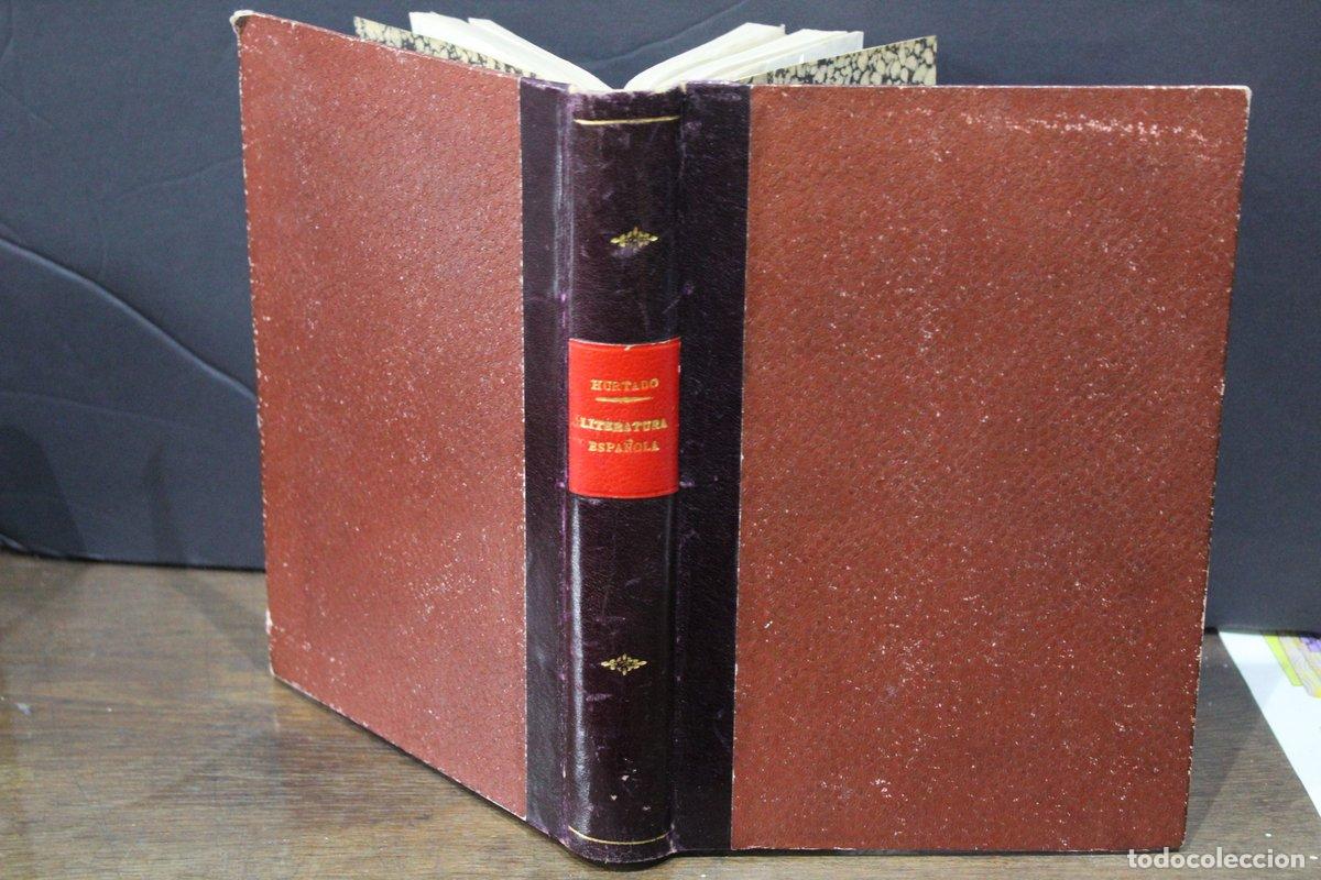 Libri di seconda mano: Historia de la Literatura Espa&ntilde;ola - Hurtado Y J. De La Serna, Juan. ; Gonz&aacute;lez Palencia, &aacute;ngel.