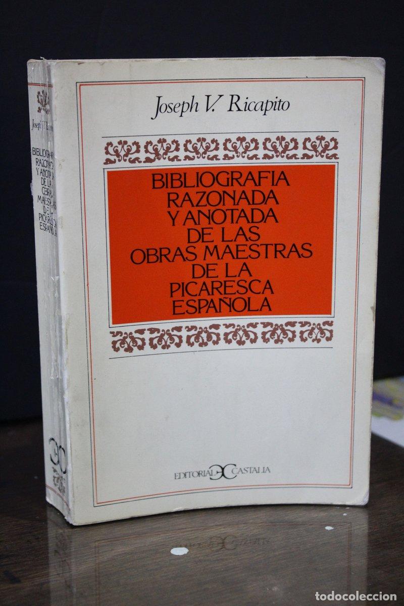 Libri di seconda mano: Bibliograf&iacute;a razonada y anotada de las obras maestras de la picaresca espa&ntilde;ola - Ricapito, Joseph V.
