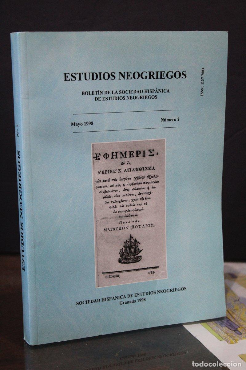 Libri di seconda mano: Estudios Neogriegos.- Numero 2, Mayo 1998.- Bolet&iacute;n de la Sociedad Hisp&aacute;nica de Estudios Neogriegos.