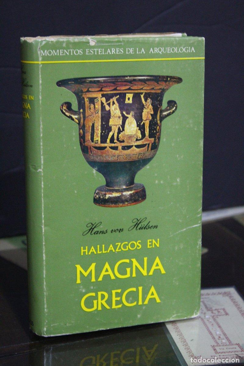Libri di seconda mano: Hallazgos en la Magna Grecia - H&uuml;lsen Hans Von.