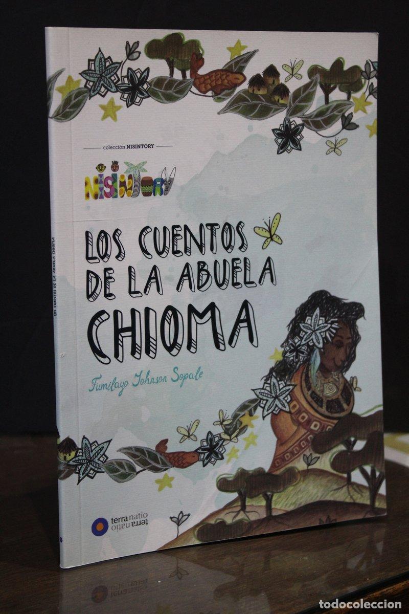 Second hand books: Los cuentos de la abuela Chioma - Johnson Sopale, Fumilayo.