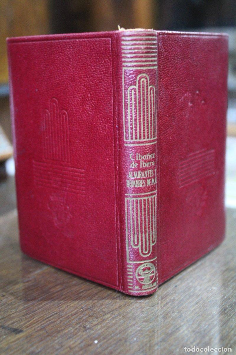 Second hand books: Almirantes y hombres de mar.- Aguilar, Crisol, 293.- 1&ordf; Ed, 1950. - Ib&aacute;&ntilde;ez De Ibero, Carlos.