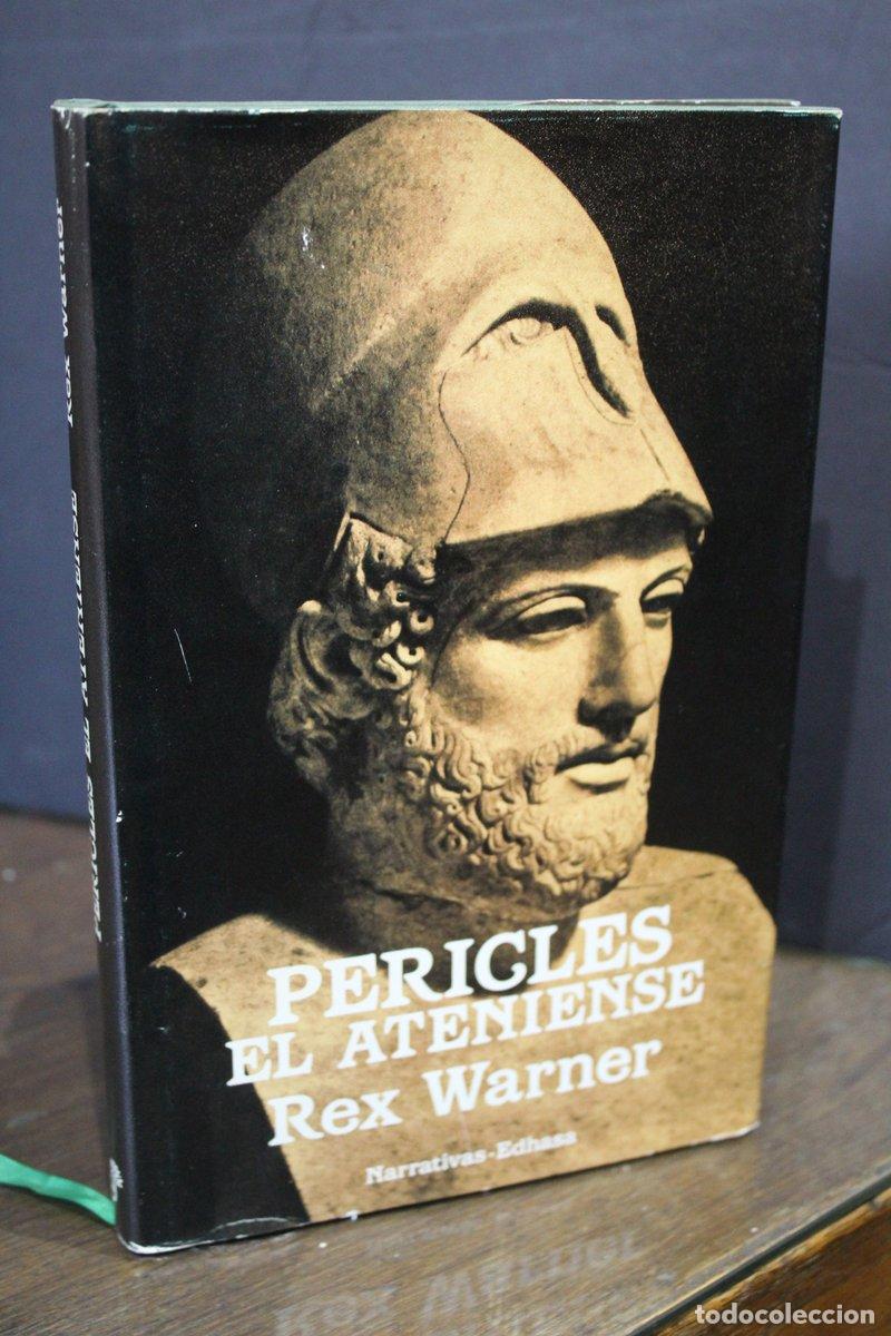 Gebrauchte B&uuml;cher: Pericles, el ateniense - Warner, Rex.