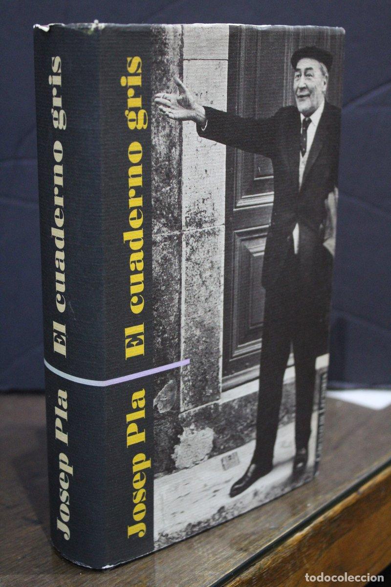 Gebrauchte B&uuml;cher: El cuaderno gris. Un dietario - Pla, Josep.