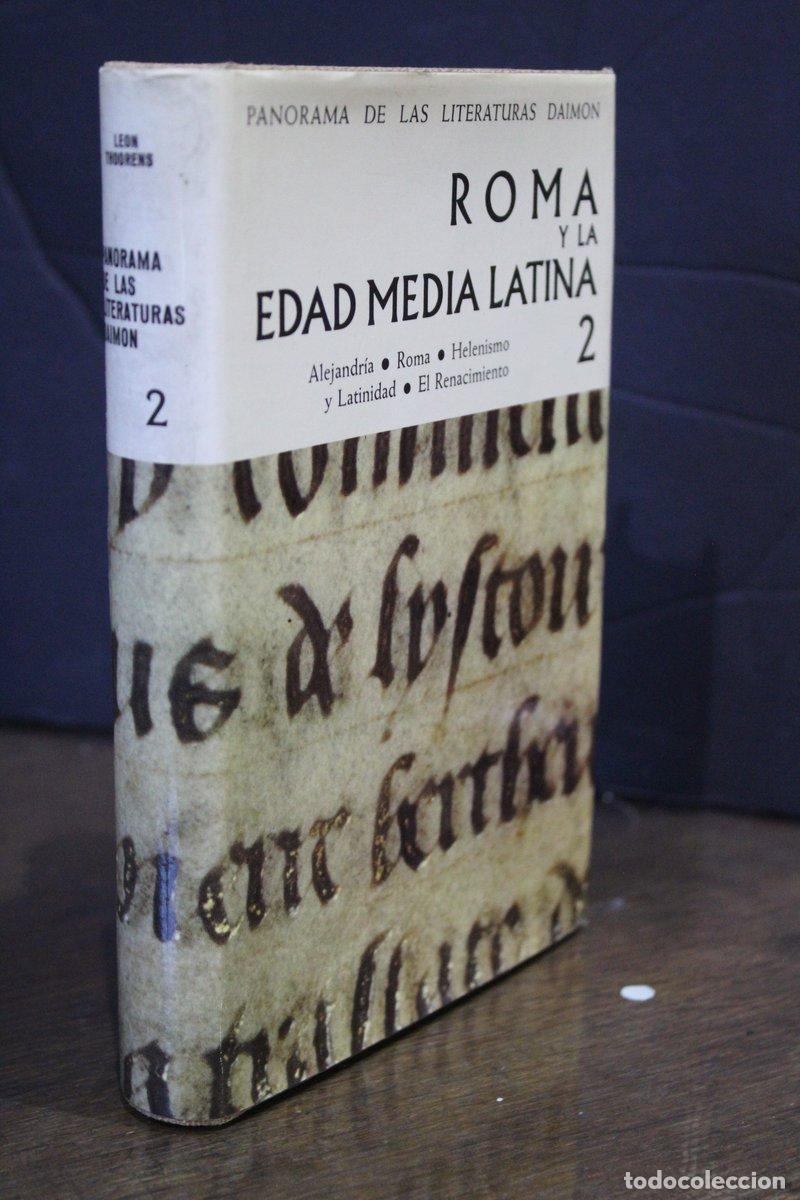 Gebrauchte B&uuml;cher: Roma y la Edad Media Latina. Alejandr&iacute;a, Roma, Helenismo y Latinidad. El Renacimiento - Thoorens, L&eacute;