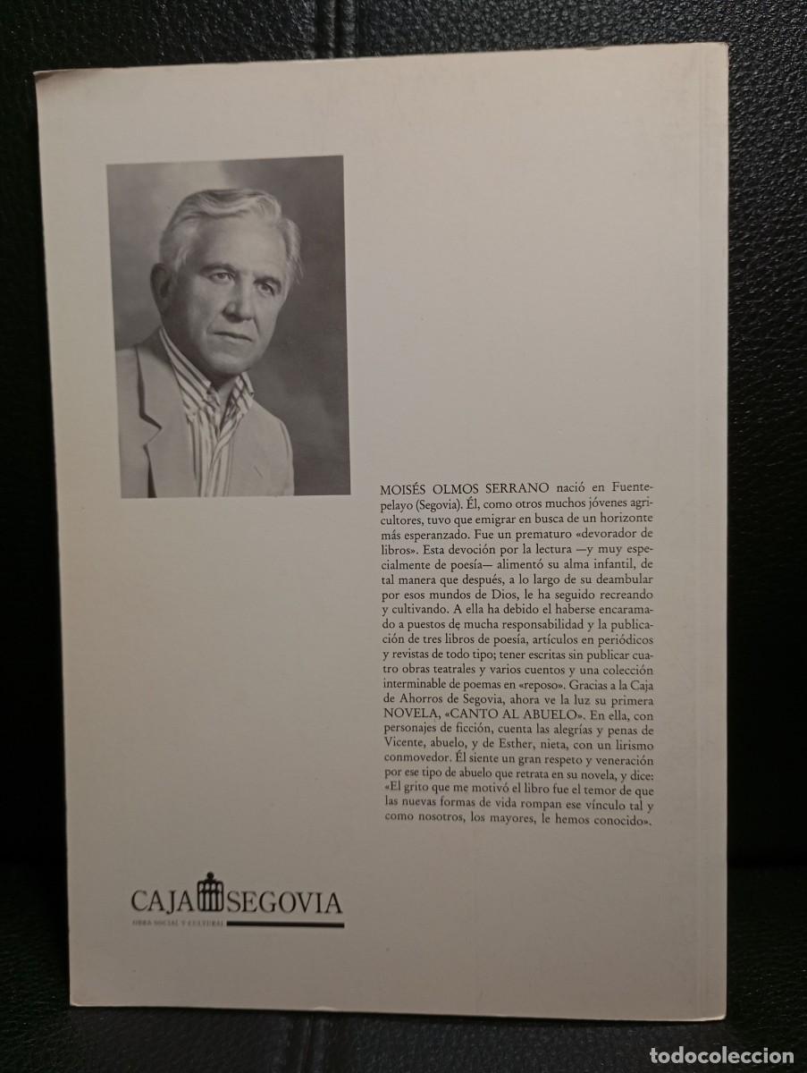 Libros de segunda mano: CANTO AL ABUELO - LIBRO - MOISES OLMOS SERRANO - 1992 - Foto 2