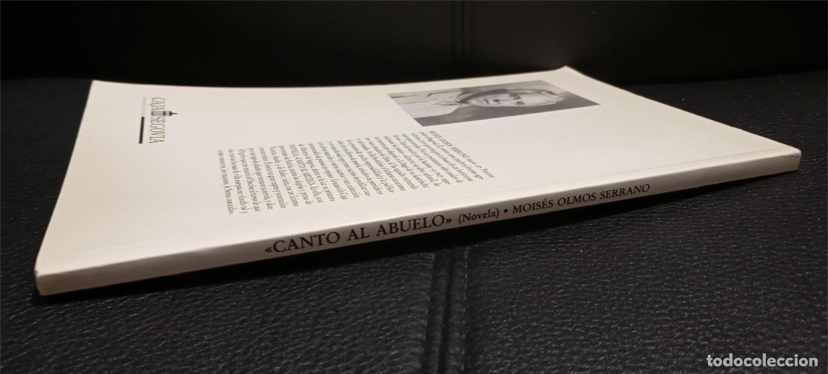 Libros de segunda mano: CANTO AL ABUELO - LIBRO - MOISES OLMOS SERRANO - 1992 - Foto 3