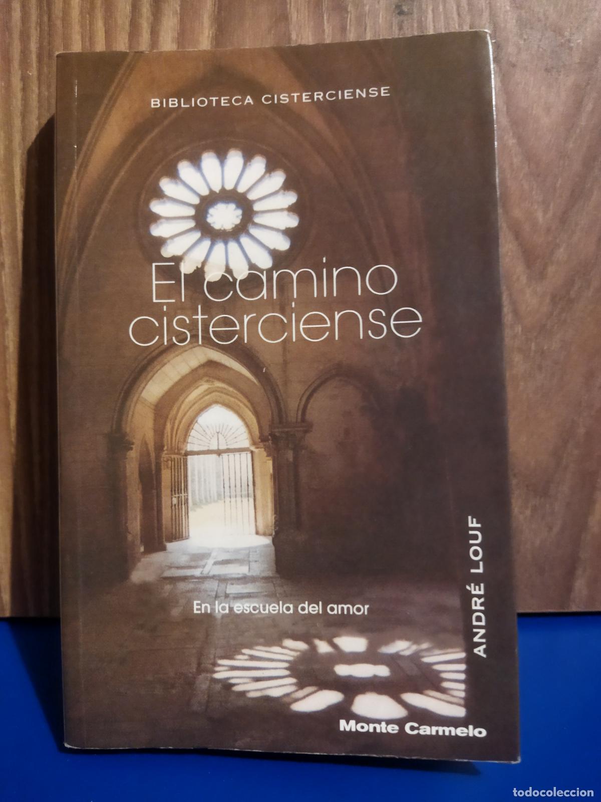 Libros de segunda mano: El camino cisterciense
