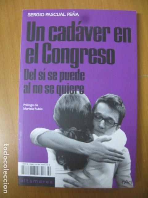 Gebrauchte B&uuml;cher: UN CAD&Aacute;VER EN EL CONGRESO - Pascual Pe&ntilde;a, Sergio