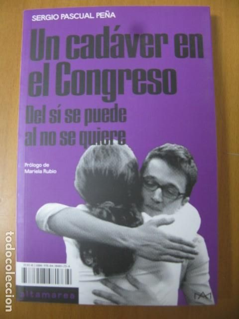 Gebrauchte B&uuml;cher: UN CAD&Aacute;VER EN EL CONGRESO - Pascual Pe&ntilde;a, Sergio