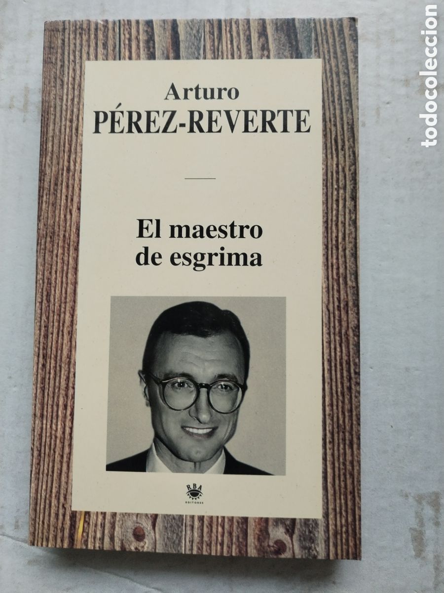 Libros de segunda mano: EL MAESTRO DE ESGRIMA/ARTURO P&Eacute;REZ REVERTE