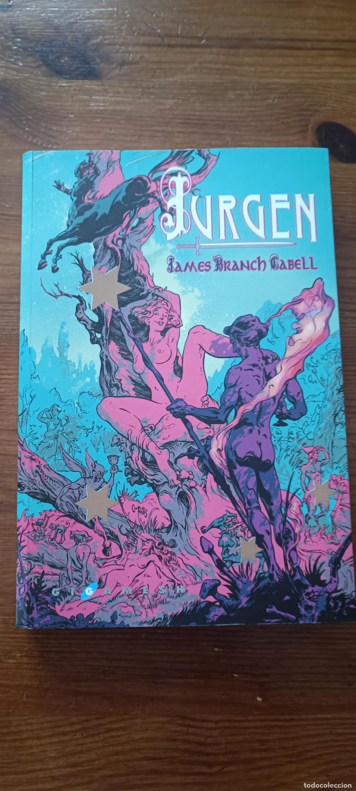 Libros de segunda mano: JURGEN LA COMEDIA DE LA JUSTICIA JAMES BRANCH CABELL - GIGAMESH OFERTA