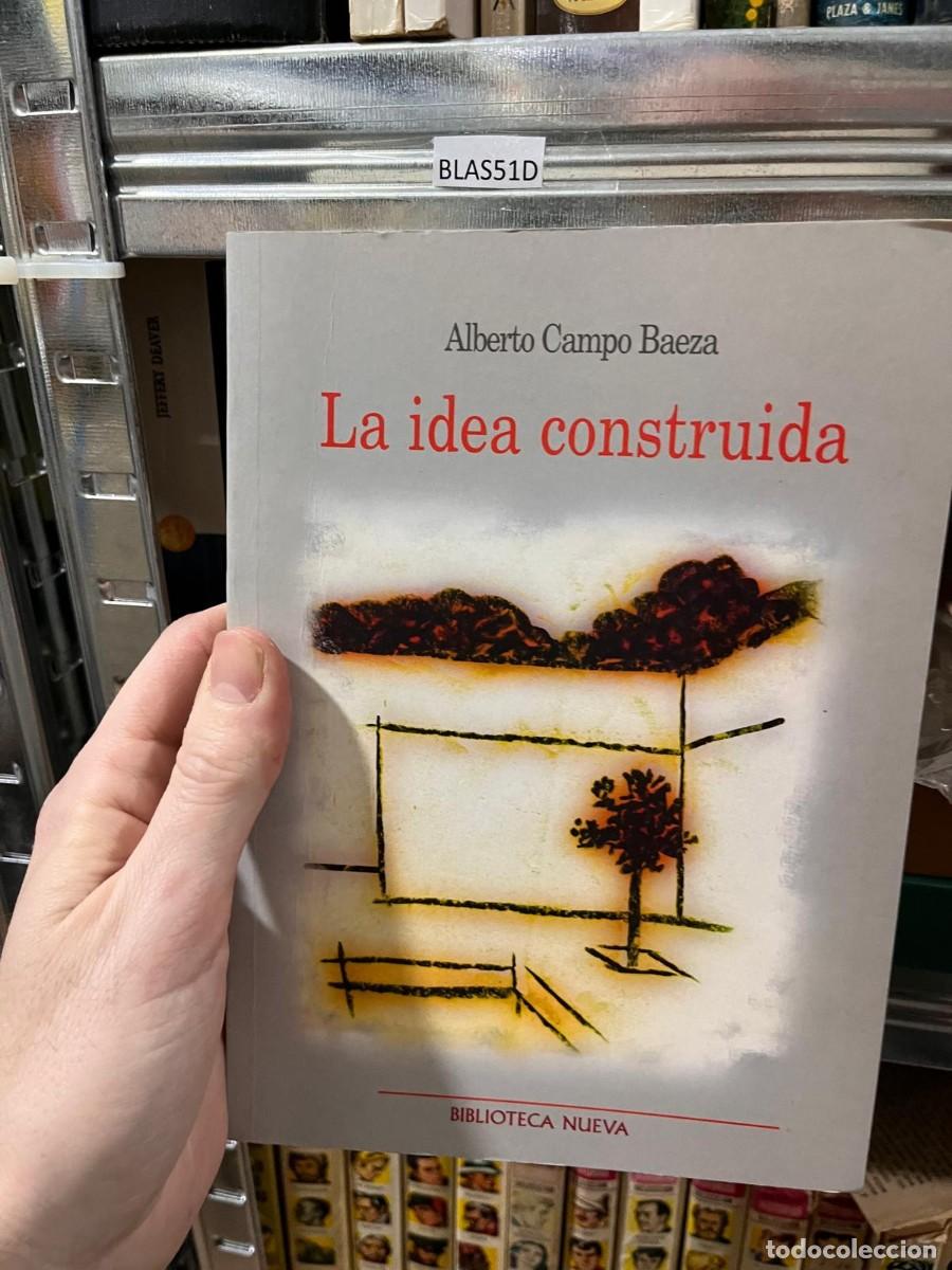 Libros de segunda mano: BLAS51D Alberto Campo Baeza La idea construida - Foto 1