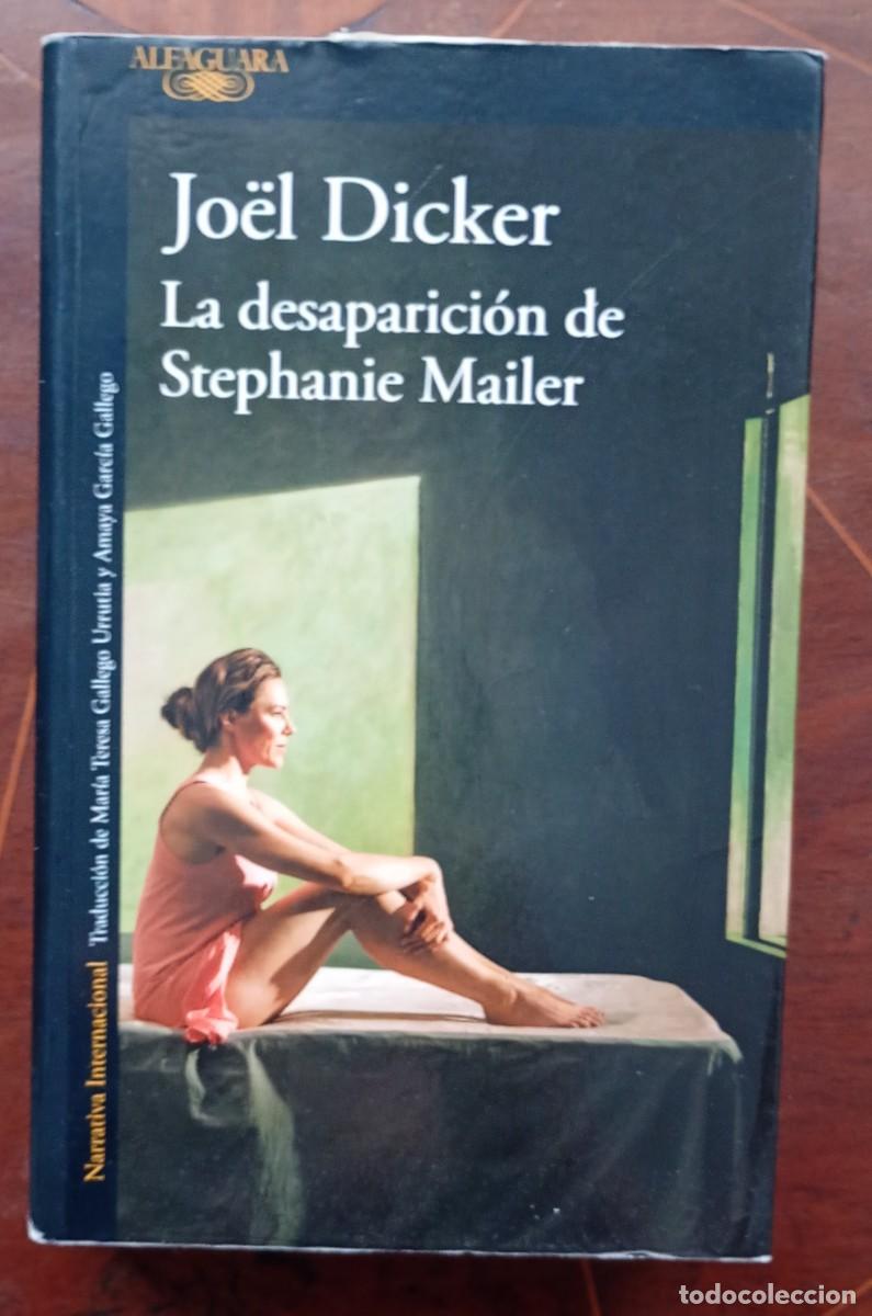 Libros de segunda mano: Joel Dicker LA DESAPARICION DE STEPHANIE MAILER - Foto 1