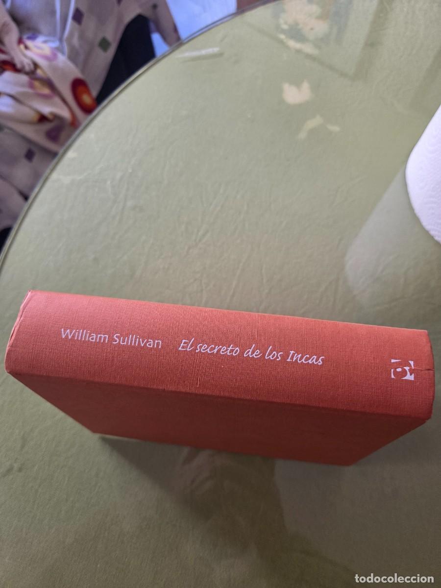 Libros de segunda mano: EL SECRETO DE LOS INCAS. WILLIAM SULLIVAN. - Foto 1
