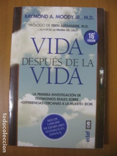 Second hand books: VIDA DESPUES DE LA VIDA - RAYMOND A MOODY JR MD - EDAF