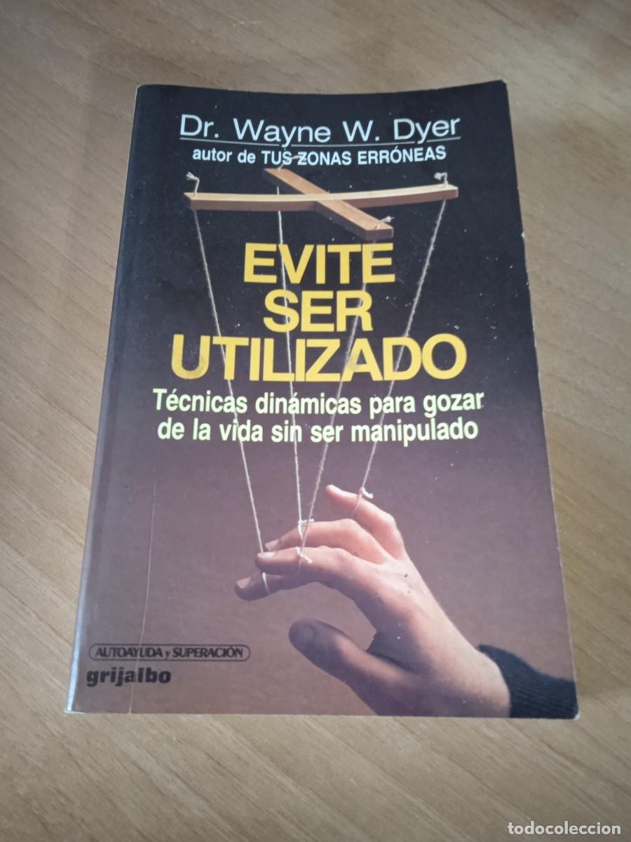 Libros de segunda mano: Libro Evite ser utilizado | Dr Wayne w dyer | 1978 - Foto 1