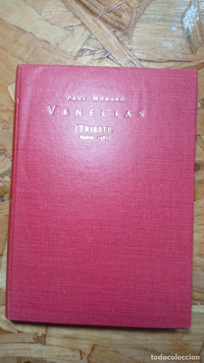 Gebrauchte B&uuml;cher: Venecias &ndash; Paul Morand &ndash; 1&ordf; edici&oacute;n 1983 &ndash; Editorial Trieste