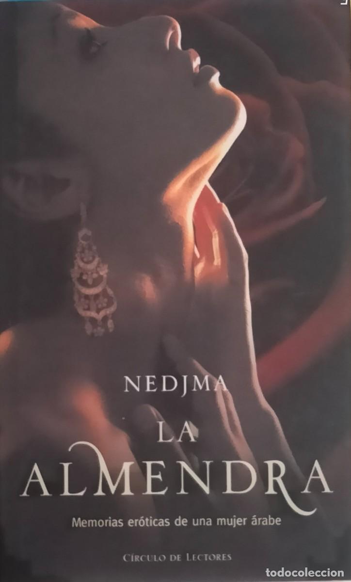 Libros de segunda mano: Nedjma-La almendra.Circulo de lectores.2005. - Foto 1