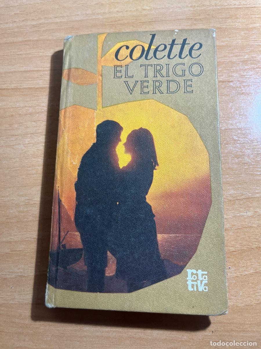 Libros de segunda mano: Libro El trigo Verde | Colette | 1973 - Foto 1