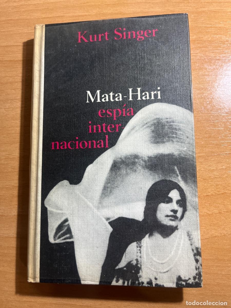 Libros de segunda mano: Libro Mata Hari esp&iacute;a internacional | Kurt Singer | 1966 - Foto 1