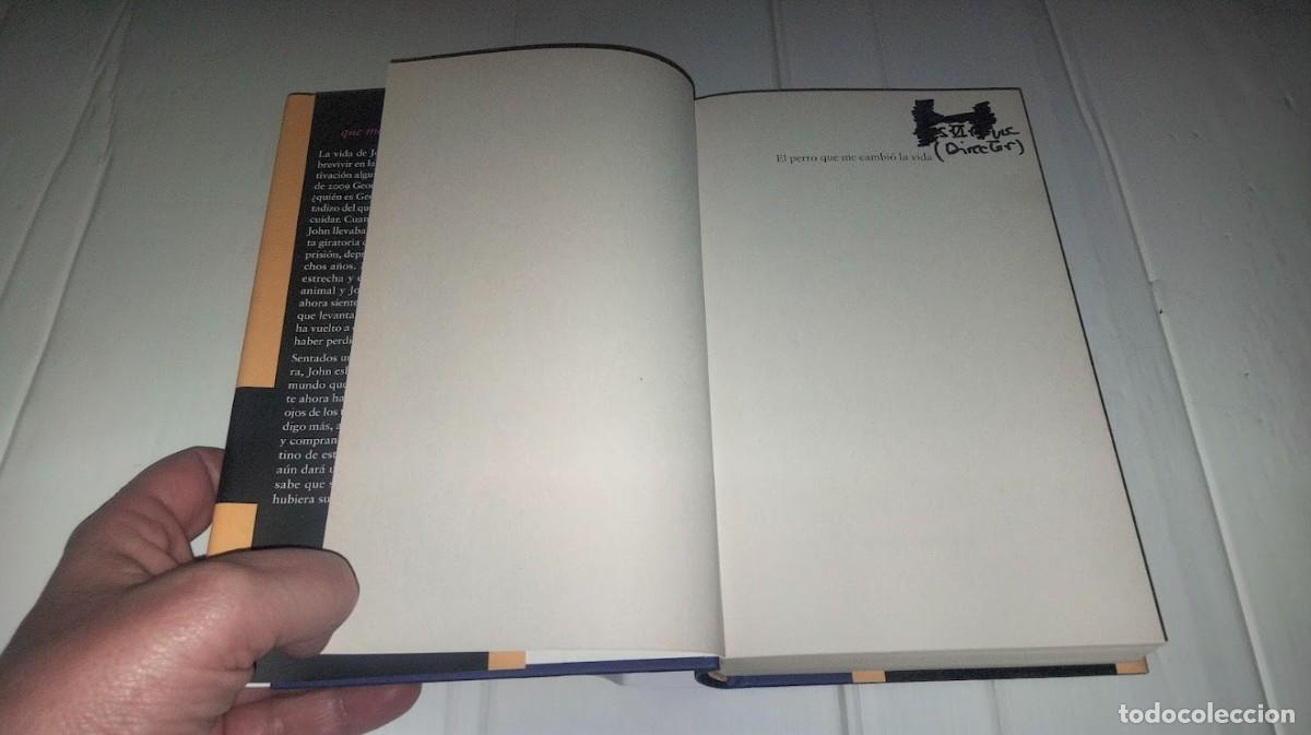 Libros de segunda mano: John Dolan - El perro que me cambi&oacute; la vida - C&iacute;rculo de Lectores 2015 - Foto 10
