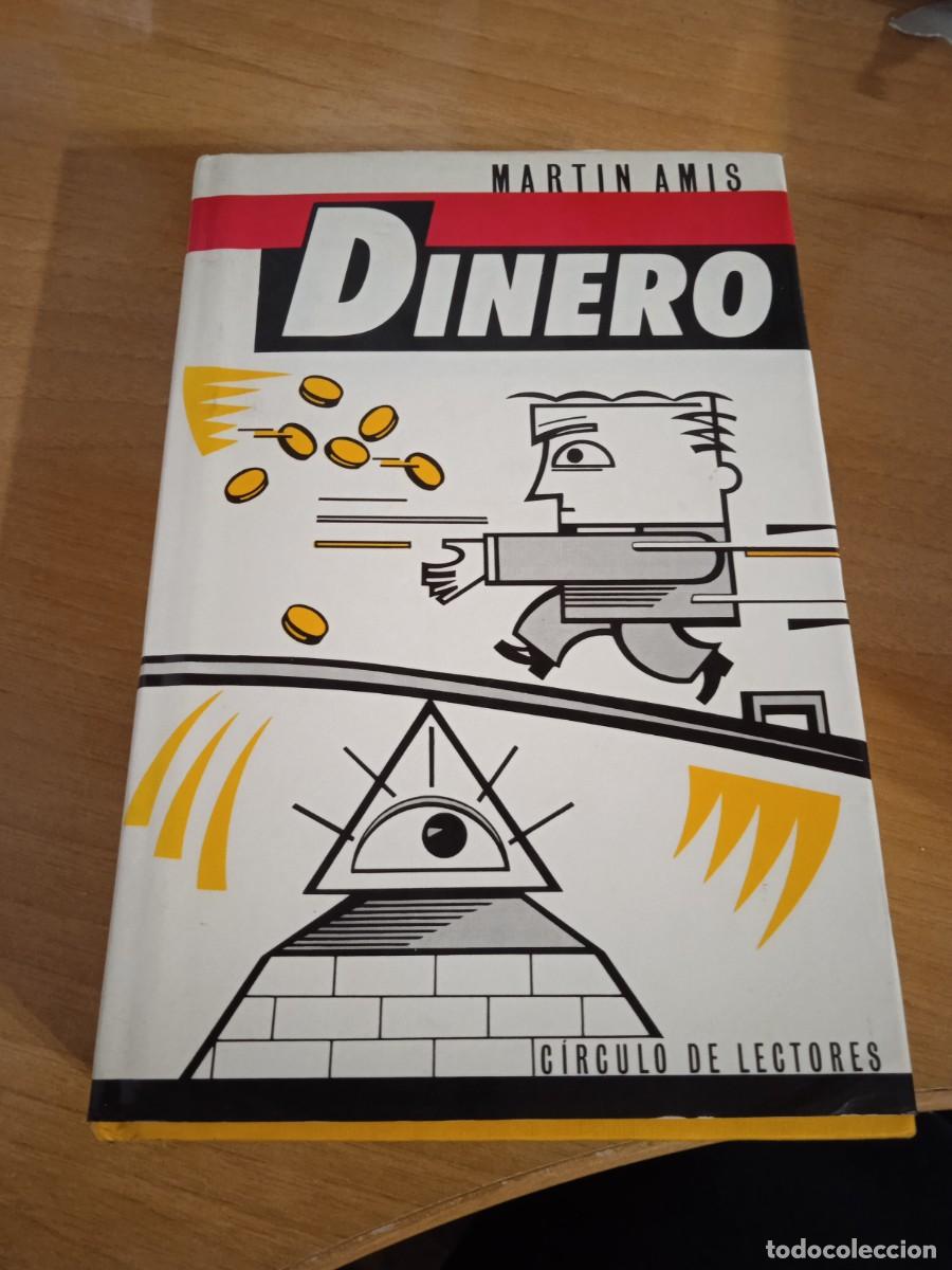 Libros de segunda mano: Libro Dinero | Mart&iacute;n Amis | 1981 - Foto 1