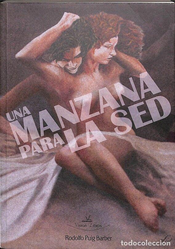 Libros de segunda mano: Una Manzana para la Sed - Rodolfo Puig Barber - Vision Libros