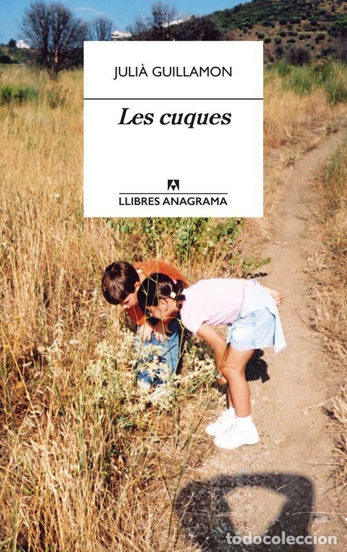 Libros de segunda mano: Les cuques. - Guillamon, Juli&agrave;. - Foto 1
