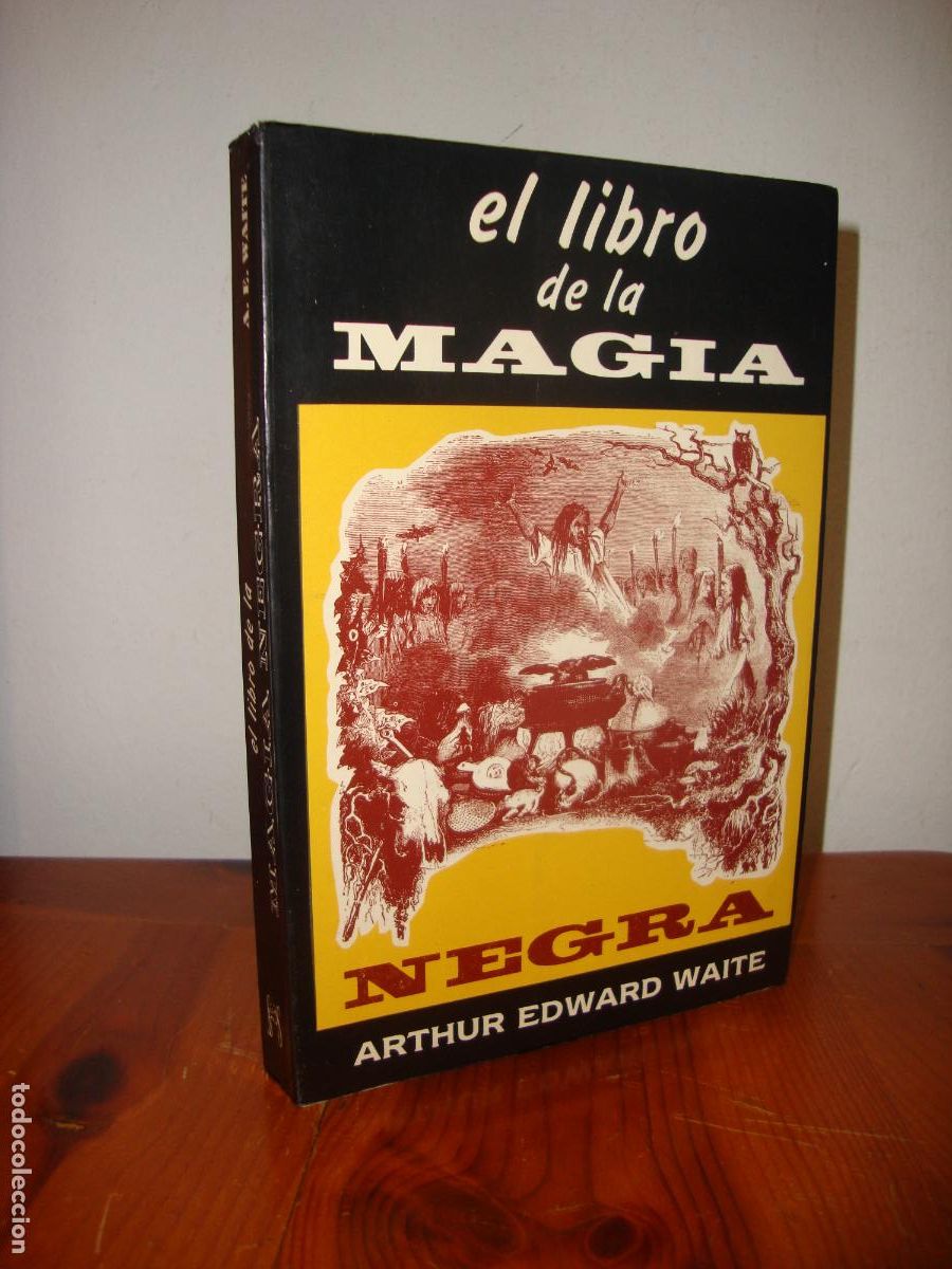 Libri di seconda mano: EL LIBRO DE LA MAGIA NEGRA (EDITORIAL HUMANITAS) - ARTHUR EDWARD WAITE