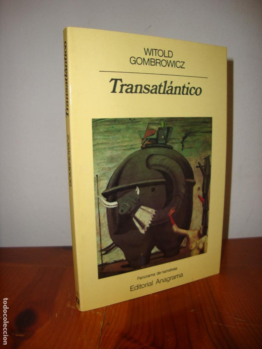 Second hand books: TRANSATLANTICO (EDITORIAL ANAGRAMA, PANORAMA DE NARRATIVAS) - WITOLD GOMBROWICZ