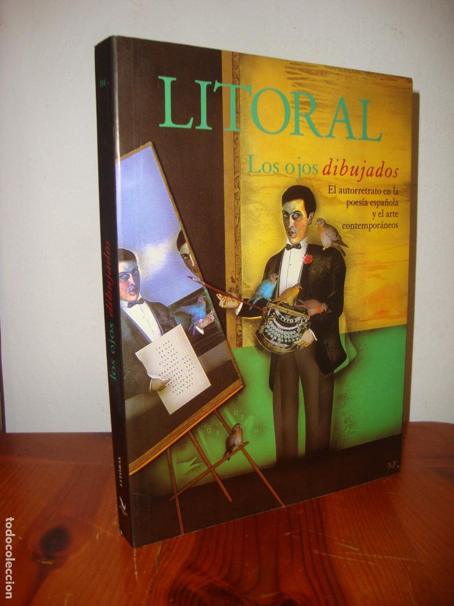 Second hand books: REVISTA LITORAL, NUMERO 234. LOS OJOS DIBUJADOS. EL AUTORRETRATO EN LA POESIA ESPAOLA Y EL ARTE CONT