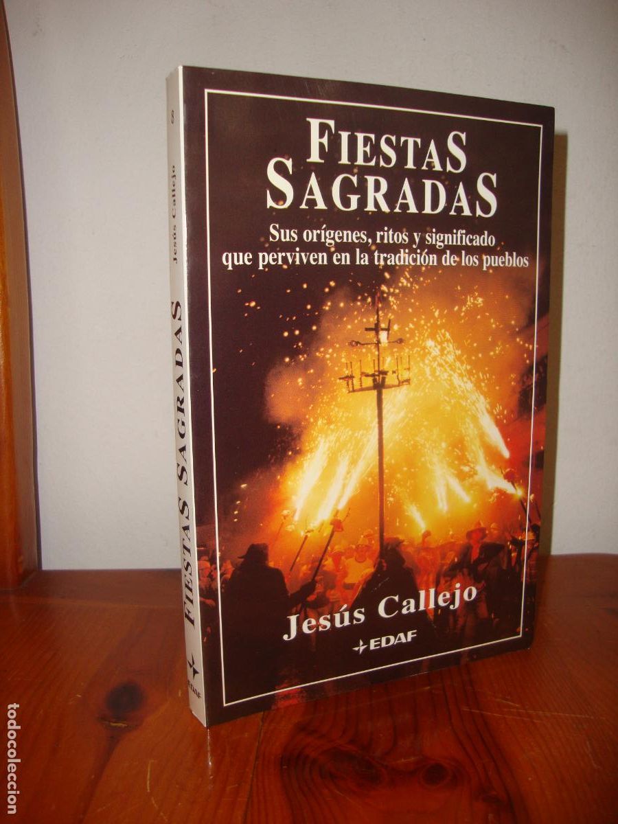 Libri di seconda mano: FIESTAS SAGRADAS. SUS ORIGENES, RITOS Y SIGNIFICADO QUE PERVIVEN EN LA TRADICION DE LOS PUEBLOS (EDA