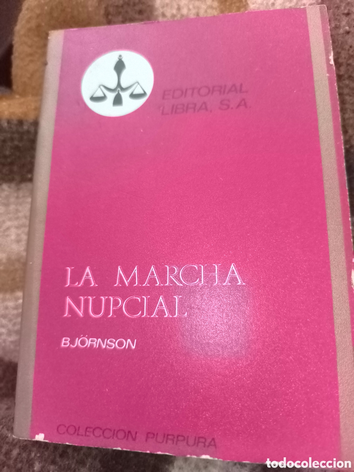 Gebrauchte B&uuml;cher: La Marcha Nupcial Bj&ouml;rnson edit.libra s.a