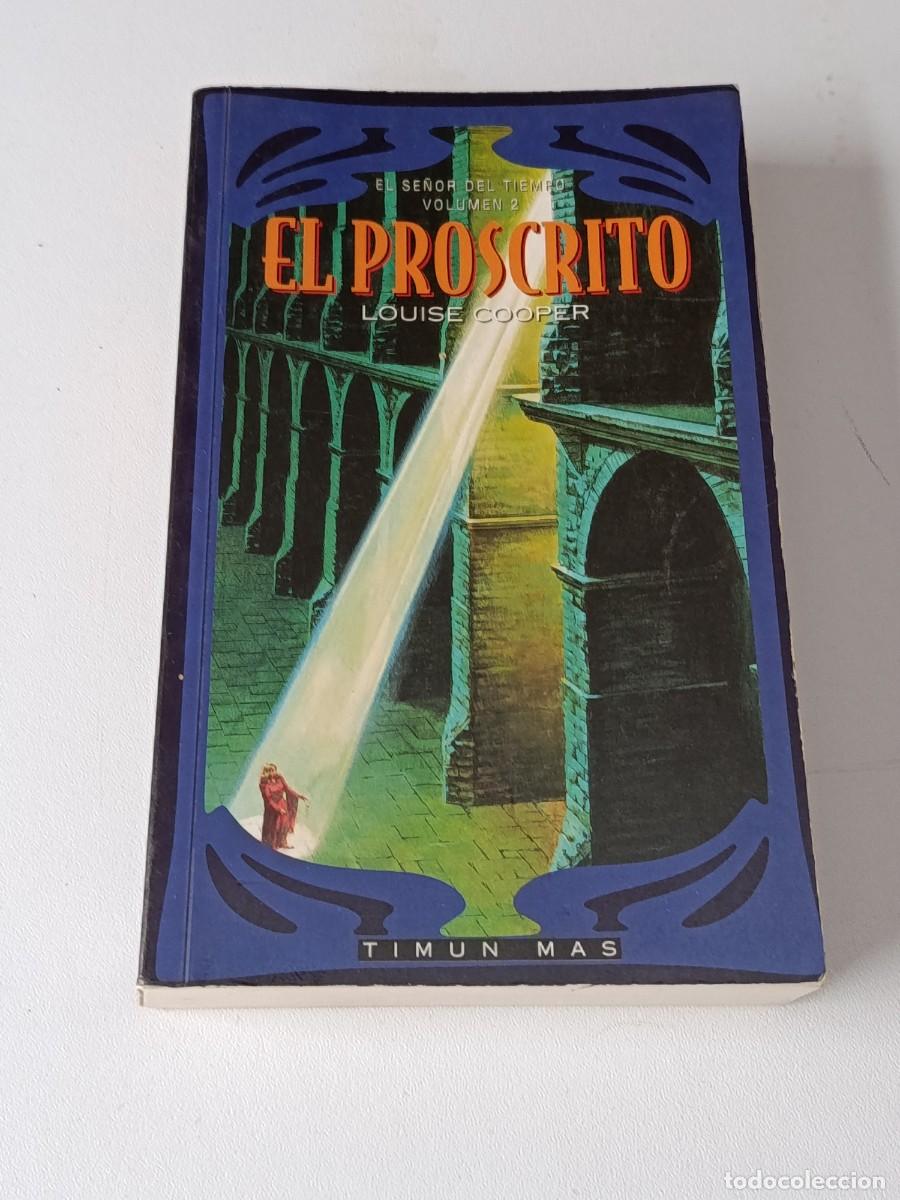 Libros de segunda mano: EL PROSCRITO LOUISE COOPER - Foto 1