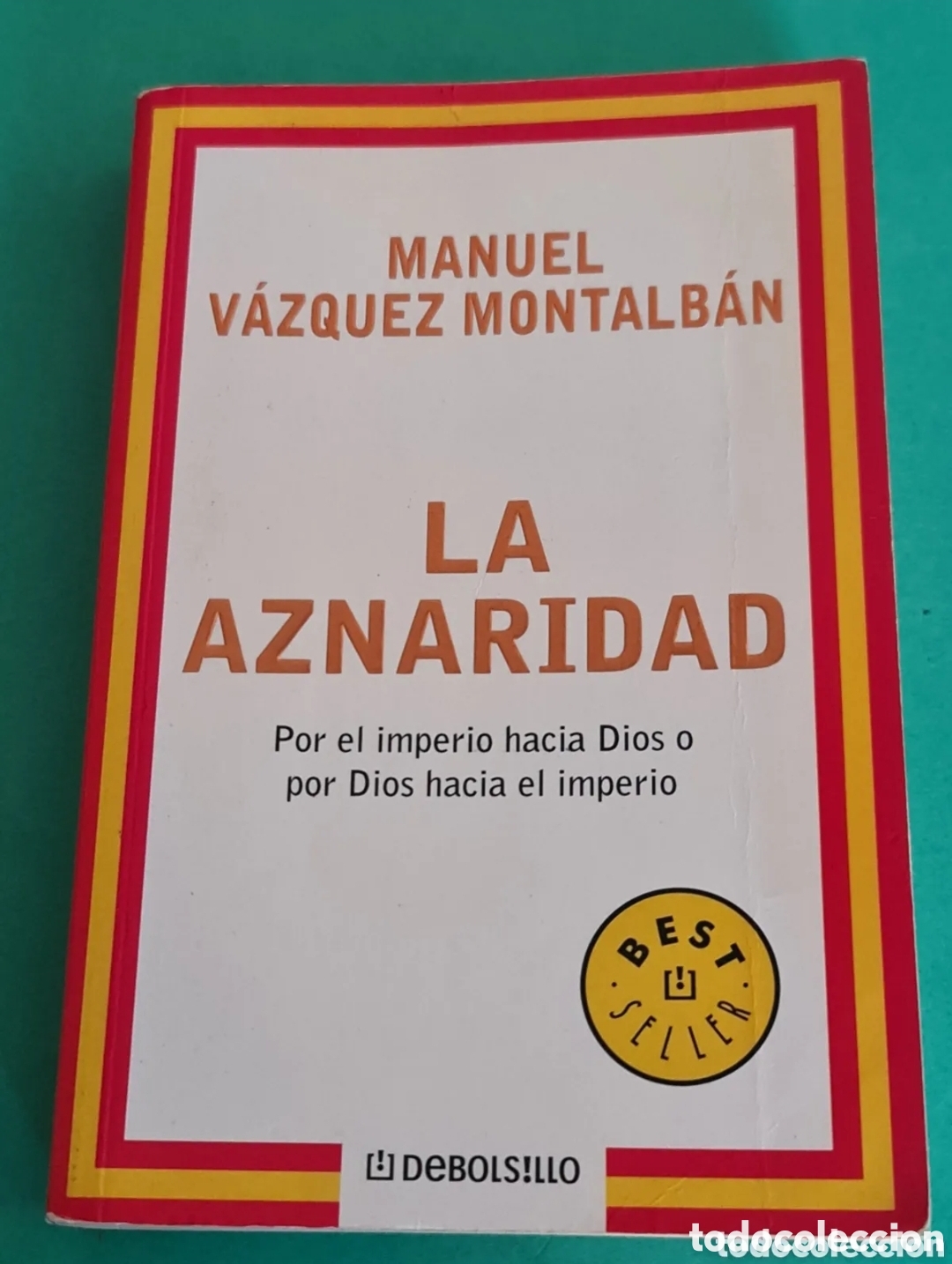 Gebrauchte B&uuml;cher: La Aznaridad / Manuel V&aacute;zquez Montalb&aacute;n.