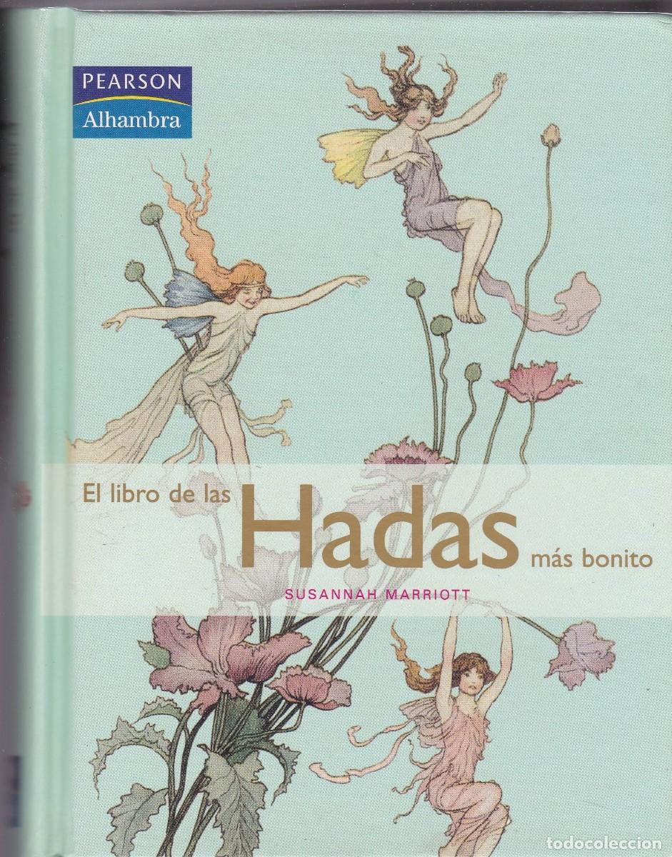 Libros de segunda mano: EL LIBRO DE LAS HADAS - SUSANNAH MARRIOTT - PEARSON & ALHAMBRA 2009 - Foto 1