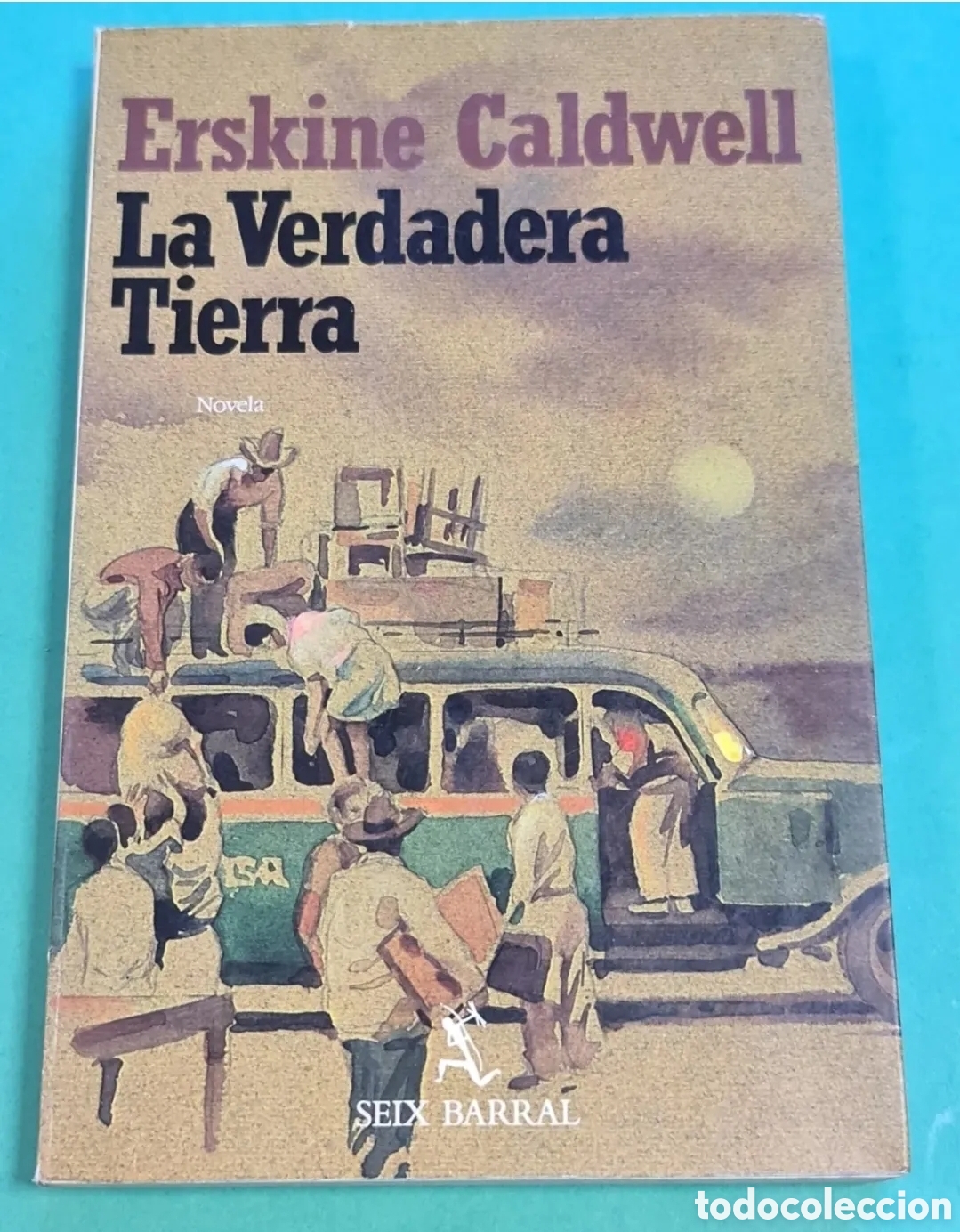 Libros de segunda mano: La Verdadera Tierra / Erskine Caldwell.