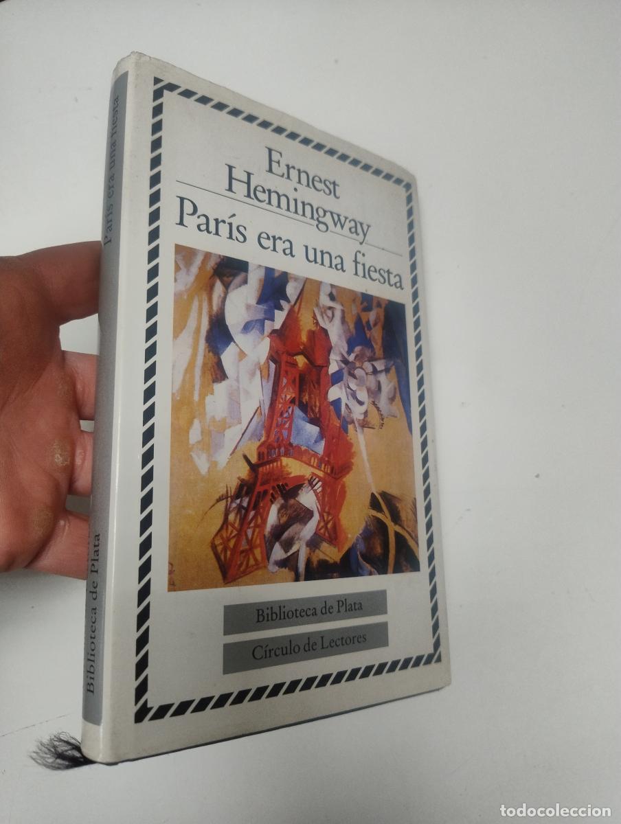 Libros de segunda mano: PAR&Iacute;S ERA UNA FIESTA - Hemingway, Ernest