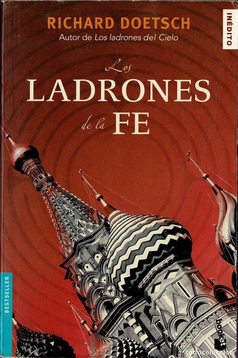 Libros de segunda mano: Los ladrones de la fe - Richard Doetsch - Foto 1