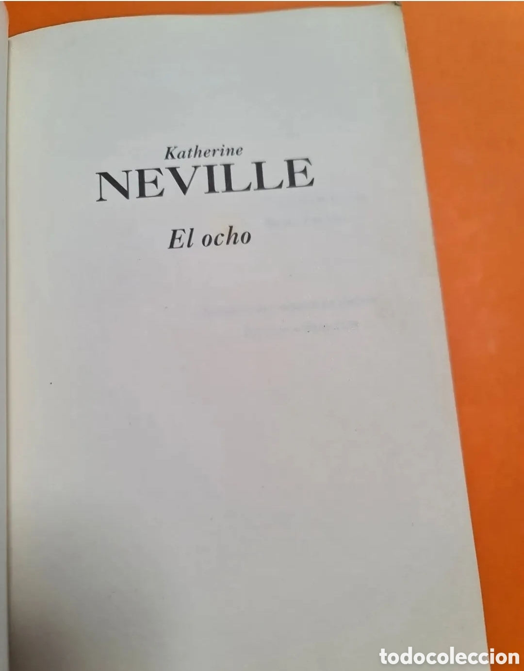 Libros de segunda mano: Libro, El ocho. KATHERINE NEVILLE. - Foto 4