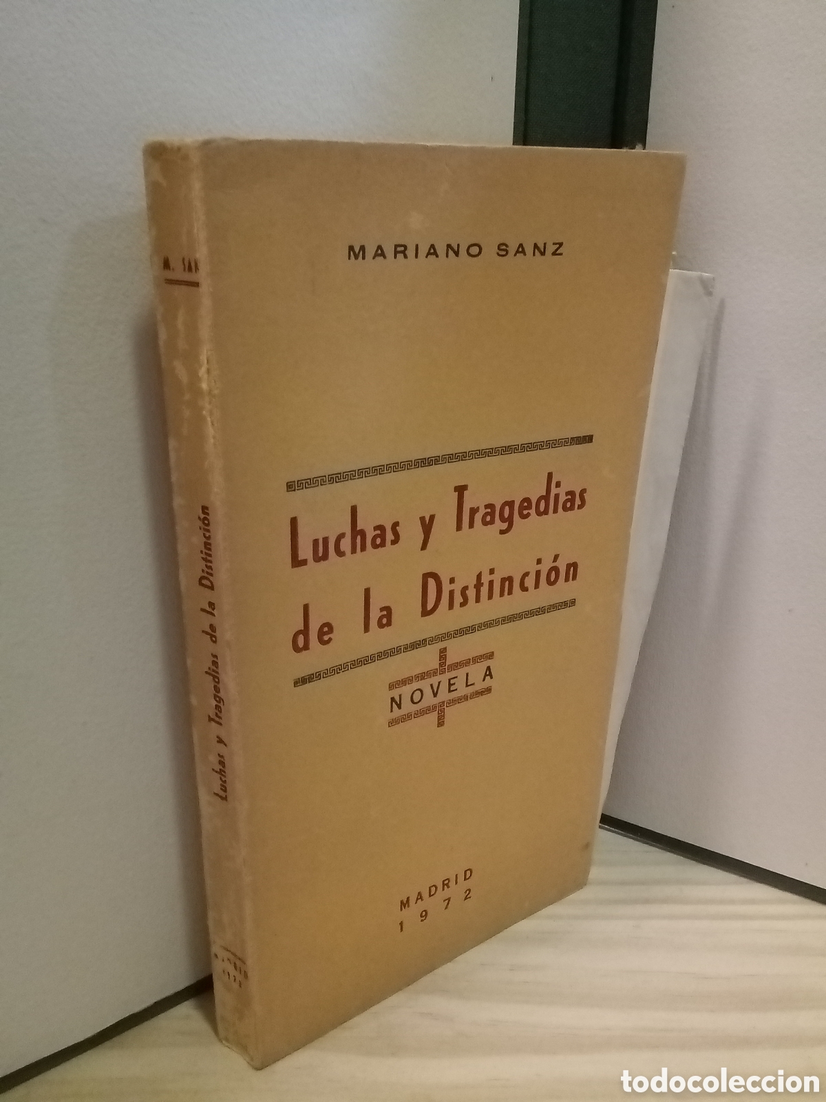 Libros de segunda mano: Luchas y Tragedias de la Distinci&oacute;n - Mariano Sanz