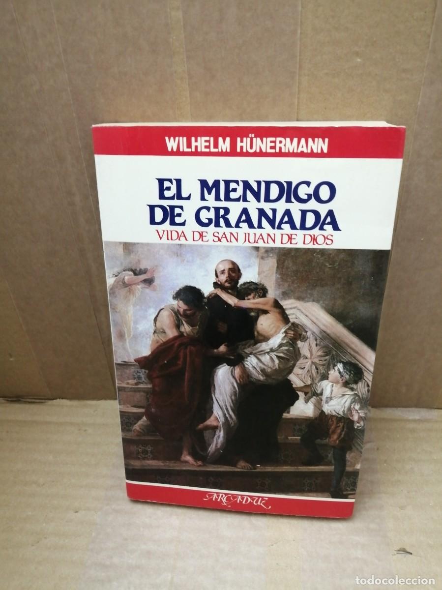Second hand books: El Mendigo de Granada: Vida de San Juan de Dios (Primera edici&oacute;n, Colecci&oacute;n: Arcaduz)